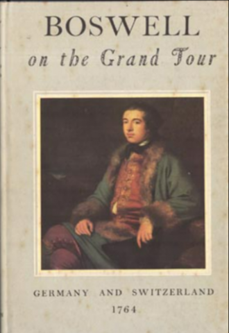 Cover of Boswell on the Grand Tour, Germany and Switzerland, edited by Frederick A. Pottle