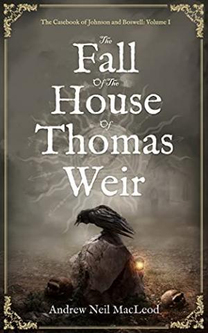 Cover to the Fall of the House of Thomas Weir